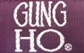GUNG HO
