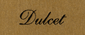 DULCET